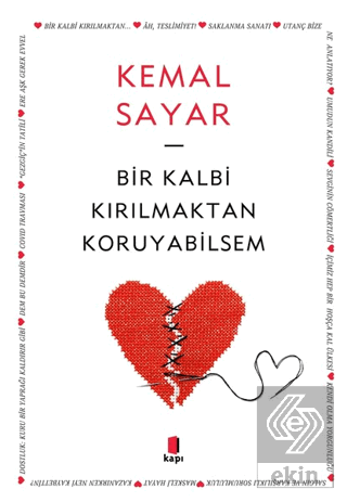 Bir Kalbi Kırılmaktan Koruyabilsem