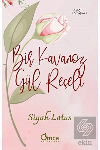 Bir Kavanoz Gül Reçeli