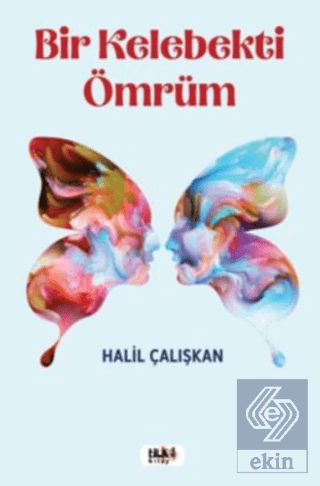 Bir Kelebekti Ömrüm