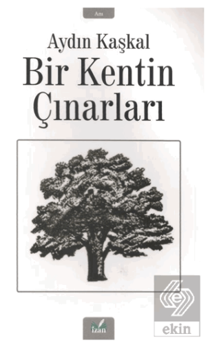 Bir Kentin Çınarları