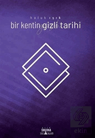 Bir Kentin Gizli Tarihi