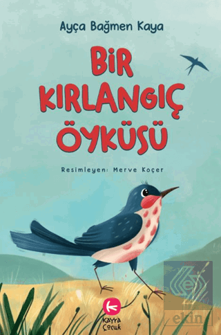Bir Kırlangıç Öyküsü