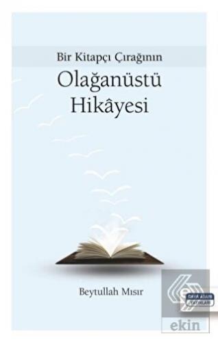 Bir Kitapçı Çırağının Olağanüstü Hikayesi