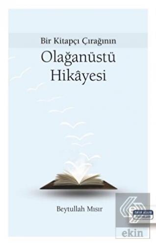 Bir Kitapçı Çırağının Olağanüstü Hikayesi