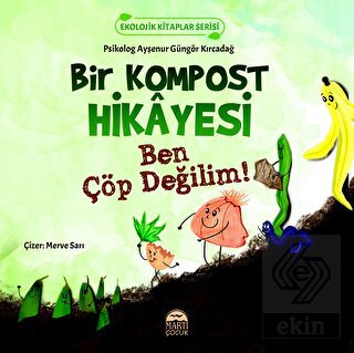 Bir Kompost Hikayesi