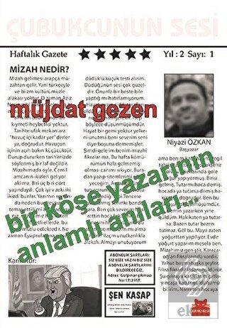 Bir Köşe Yazarının Anlamlı Anıları…