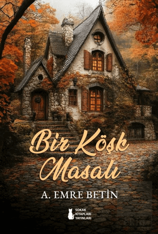 Bir Köşk Masalı