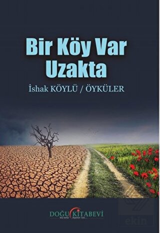 Bir Köy Var Uzakta