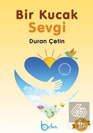 Bir Kucak Sevgi