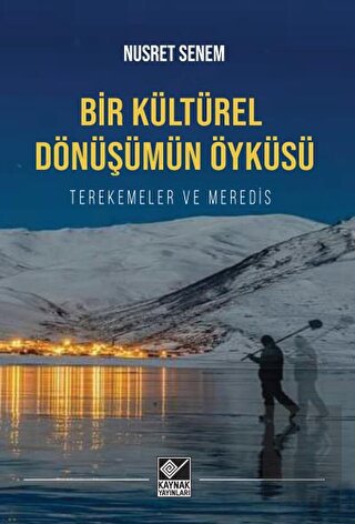 Bir Kültürel Dönüşümün Öyküsü