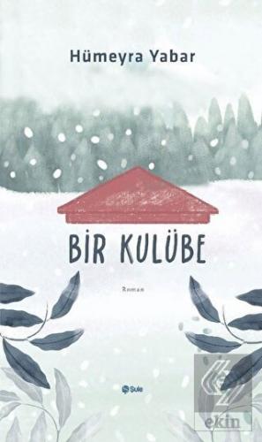 Bir Kulübe