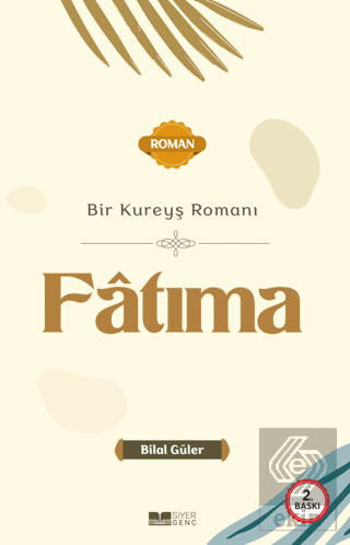Bir Kureyş Romanı Fâtıma