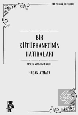 Bir Kütüphanecinin Hatıraları