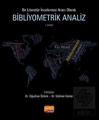Bir Literatür İncelemesi Aracı Olarak Bibliyometri