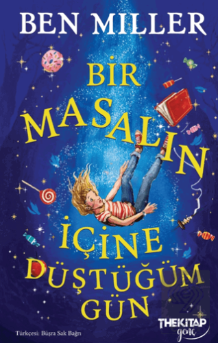 Bir Masalın İçine Düştüğüm Gün