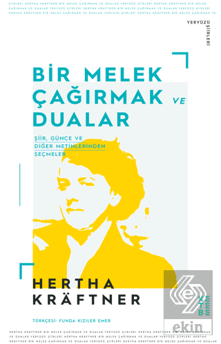 Bir Melek Çağırmak ve Dualar