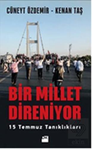 Bir Millet Direniyor