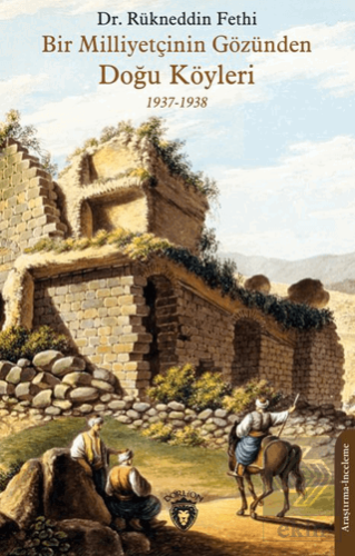 Bir Milliyetçinin Gözünden Doğu Köyleri 1937-1938
