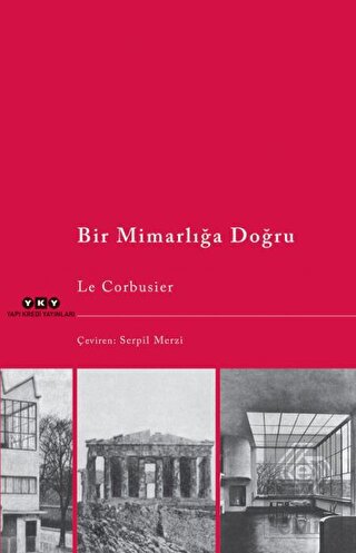 Bir Mimarlığa Doğru