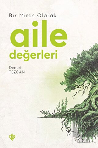 Bir Miras Olarak Aile Değerleri