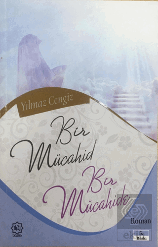 Bir Mücahid ve Bir Mücahide