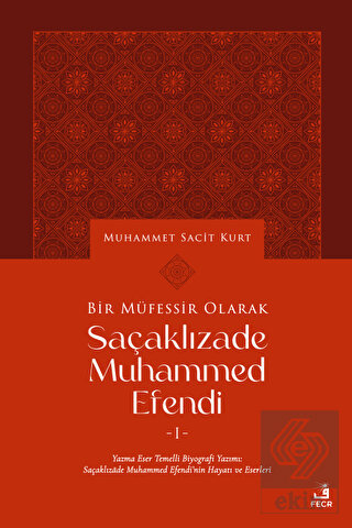 Bir Müfessir Olarak Saçaklızade Muhammed Efendi