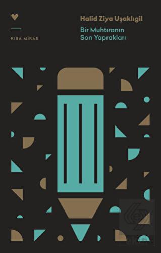 Bir Muhtıranın Son Yaprakları