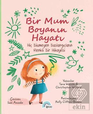 Bir Mum Boyanın Hayatı