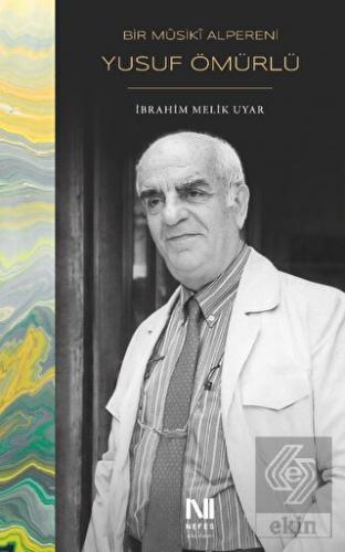 Bir Musiki Alpereni Yusuf Ömürlü