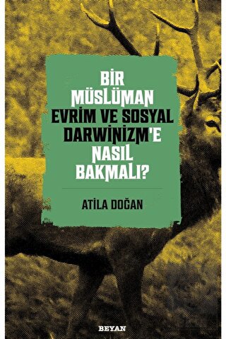 Bir Müslüman Evrim ve Sosyal Darwinizm'e Nasıl Bak