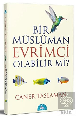 Bir Müslüman Evrimci Olabilir Mi?