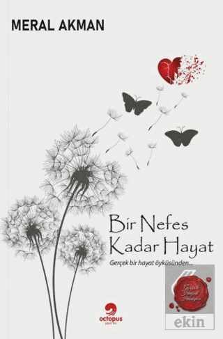 Bir Nefes Kadar Hayat Meral Akman Octopus Yayınevi Satın Al - ekinkita