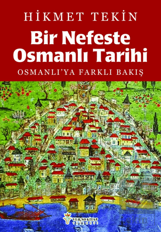 Bir Nefeste Osmanlı Tarihi