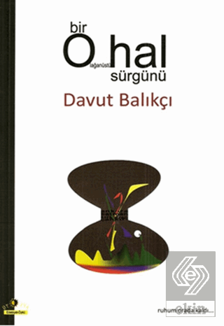 Bir Olağanüstü Hal Sürgünü