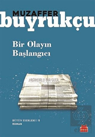 Bir Olayın Başlangıcı