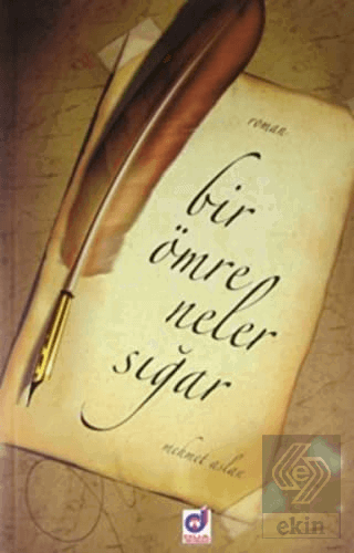 Bir Ömre Neler Sığar