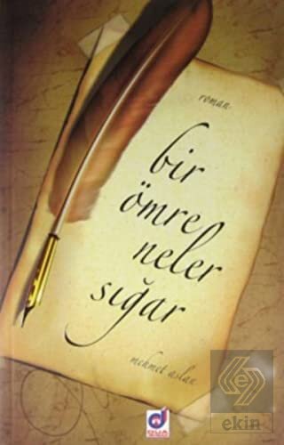 Bir Ömre Neler Sığar