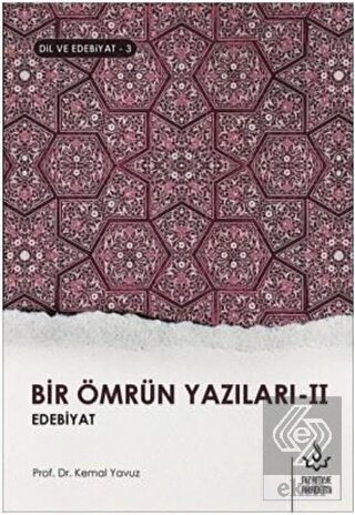 Bir Ömrün Yazıları 2