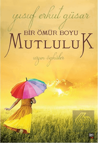 Bir Ömür Boyu Mutluluk