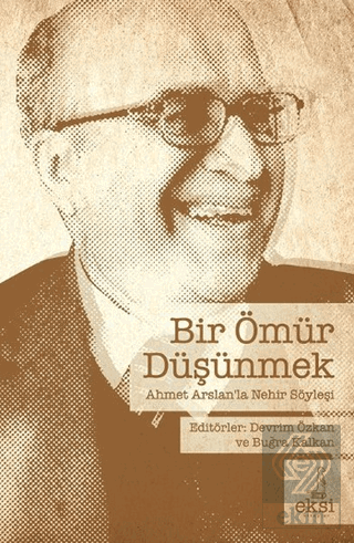 Bir Ömür Düşünmek