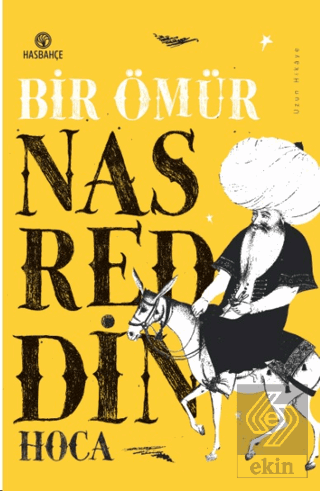 Bir Ömür Nasreddin Hoca