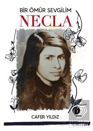 Bir Ömür Sevgilim Necla