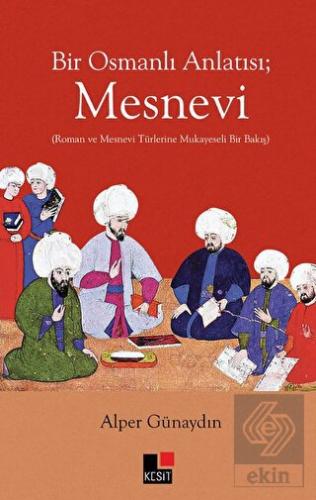 Bir Osmanlı Anlatısı Mesnevi