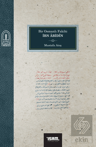 Bir Osmanlı Fakihi İbn Abidin