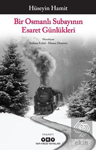 Bir Osmanlı Subayının Esaret Günlükleri