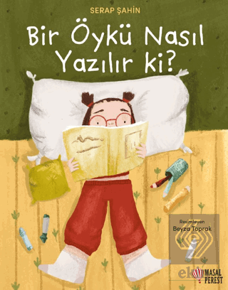 Bir Öykü Nasıl Yazılır ki?