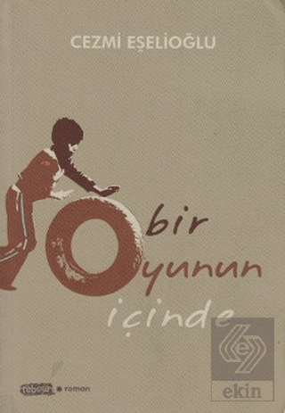 Bir Oyunun İçinde