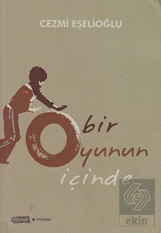 Bir Oyunun İçinde