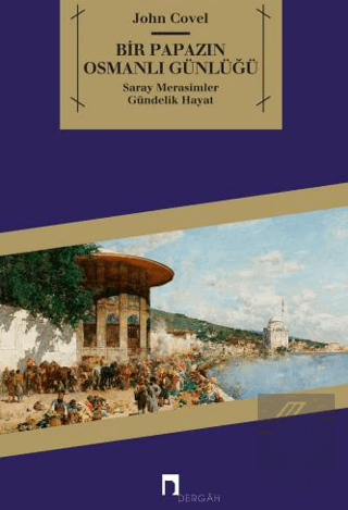 Bir Papazın Osmanlı Günlüğü