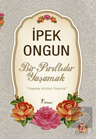 Bir Pırıltıdır Yaşamak